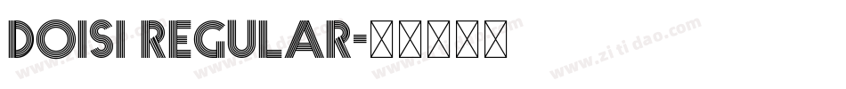 doisi regular字体转换